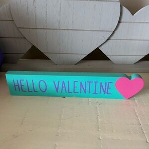 Hello Valentine Sign with Heart